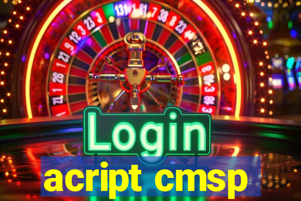 acript cmsp